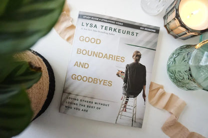 BOOKS - Good Boundaries and Goodbyes (Lisa Terkeurst)