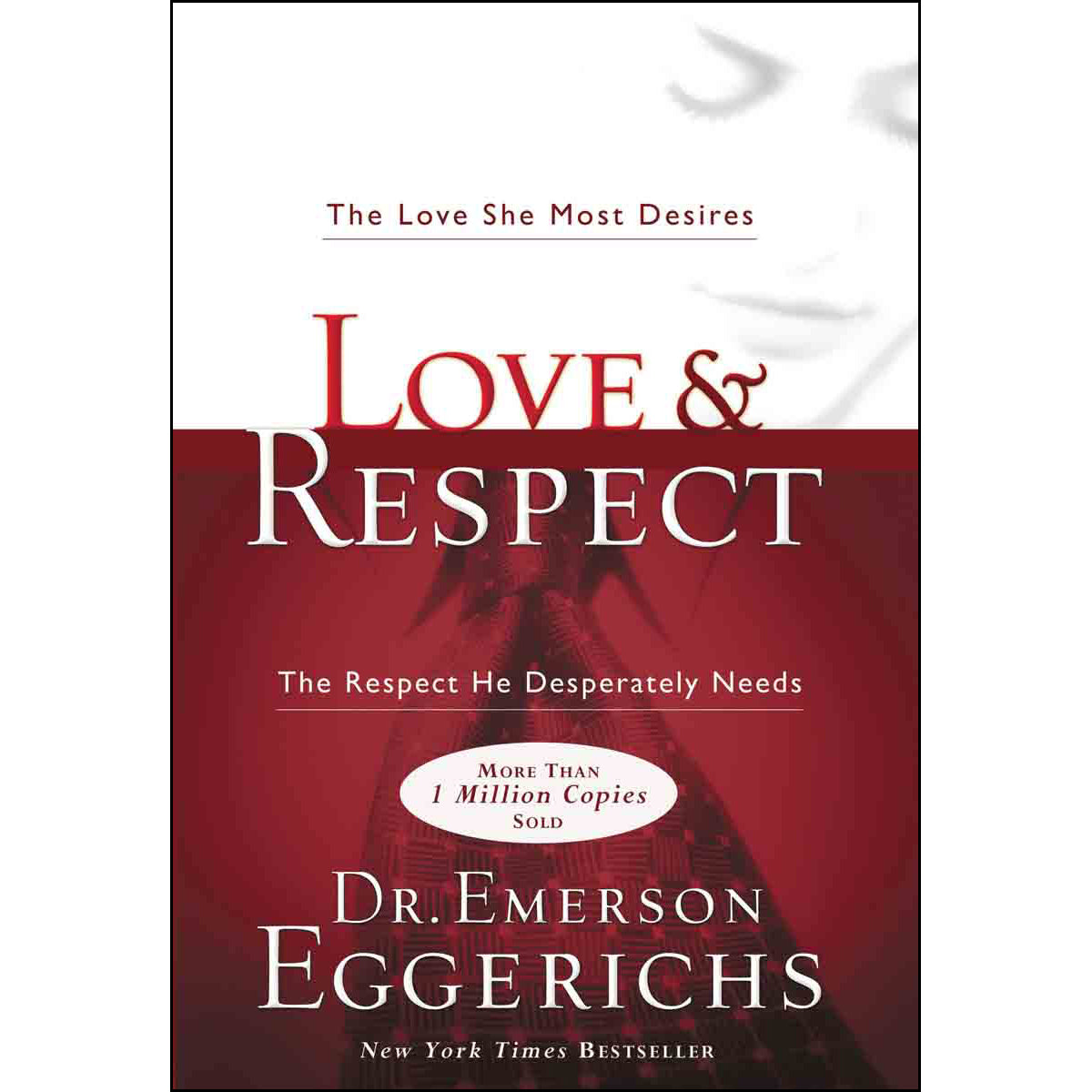 BOOKS - Love & Respect (Dr Emerson Eggerichs)