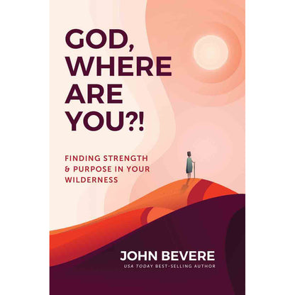 BOOKS - God, Where Are You? (John Bevere)